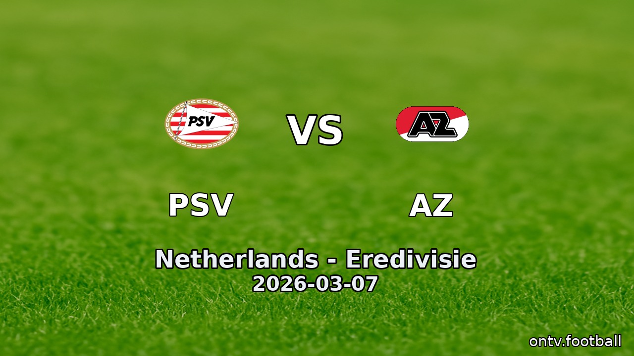 PSV vs AZ