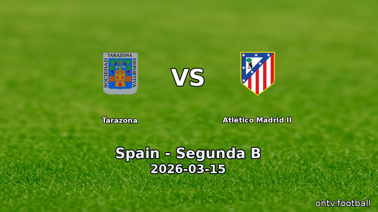 Tarazona vs Atlético Madrid II