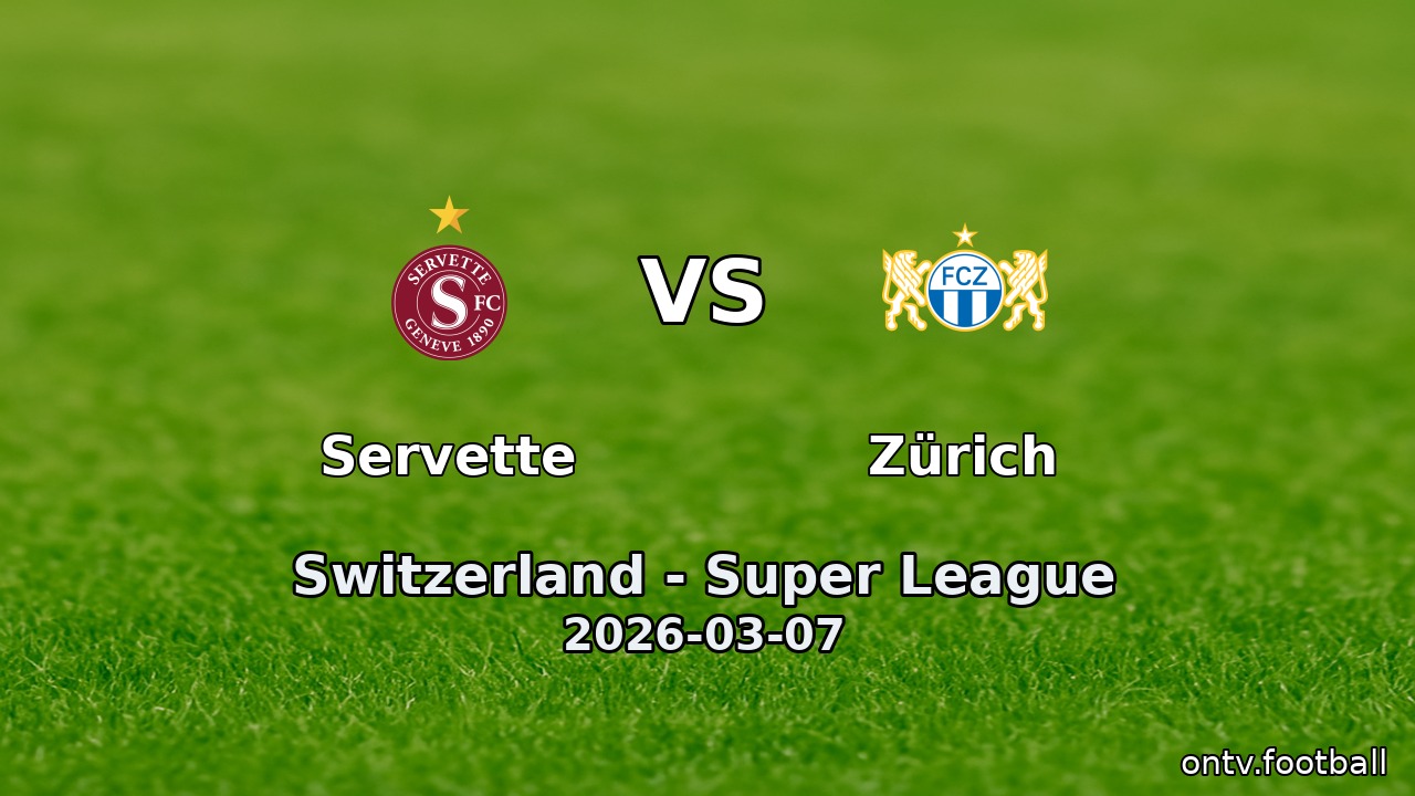 Servette vs Zürich