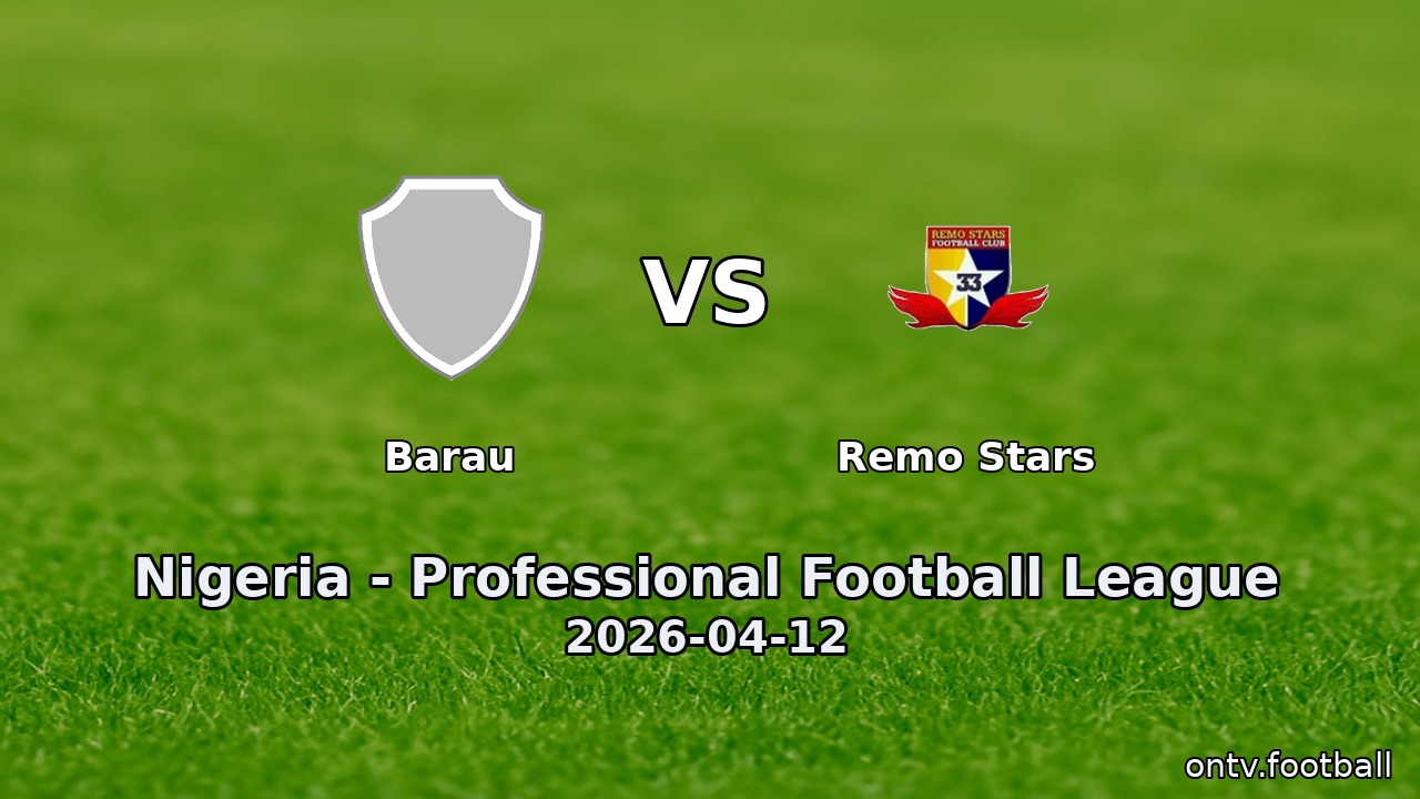 Barau vs Remo Stars