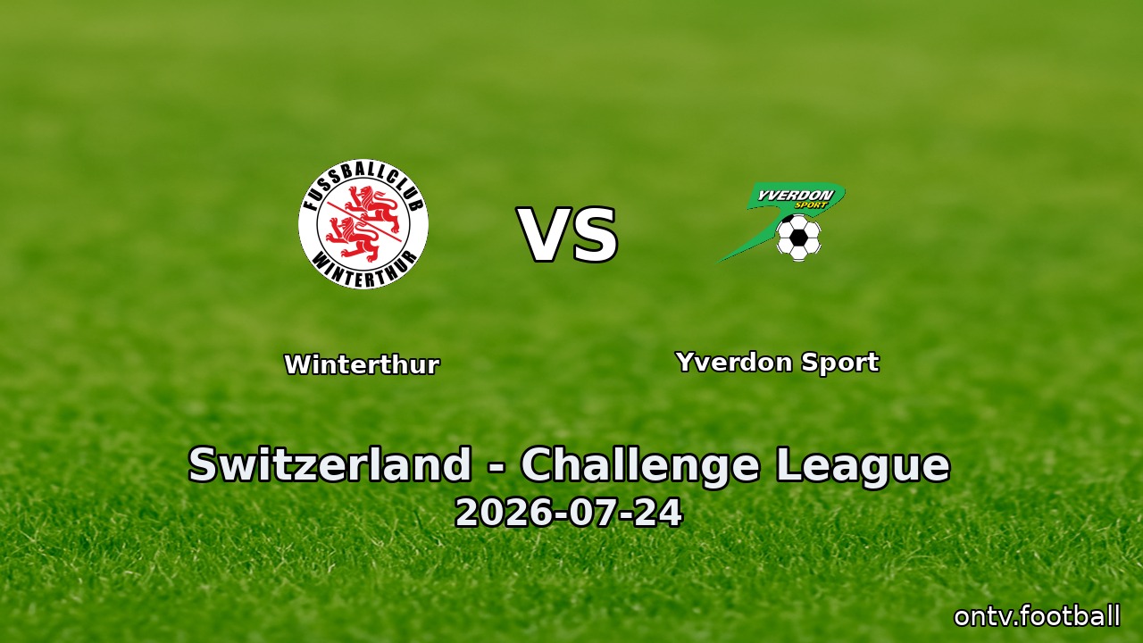 Winterthur vs Yverdon Sport