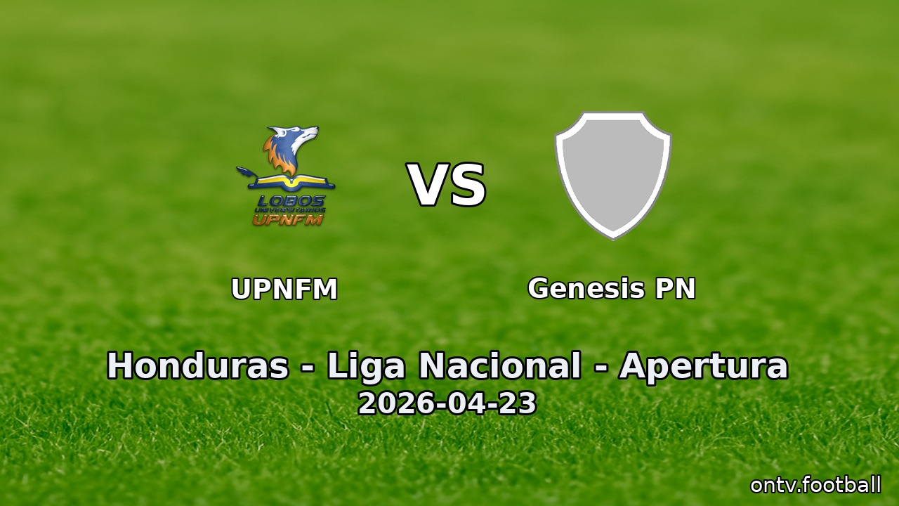 UPNFM vs Genesis PN