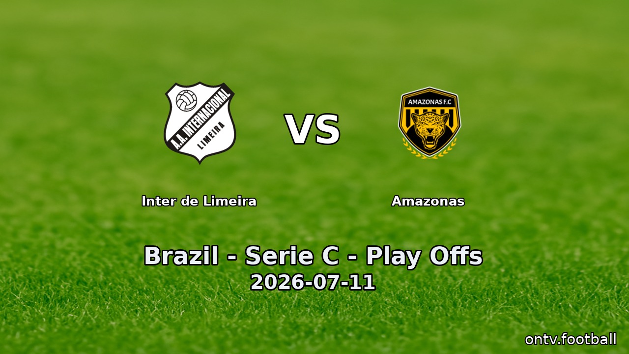 Inter de Limeira vs Amazonas