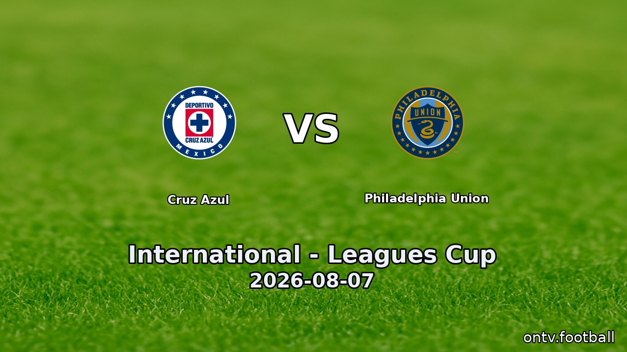 Cruz Azul vs Philadelphia Union