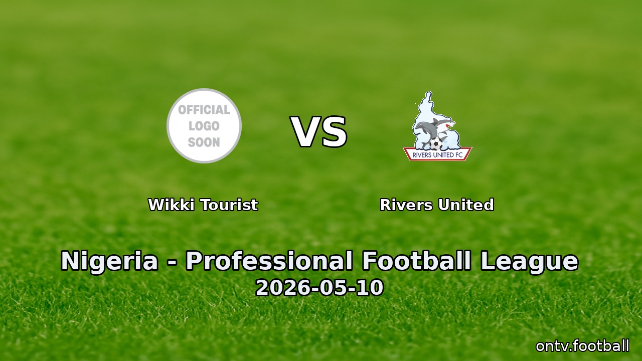 Wikki Tourist vs Rivers United