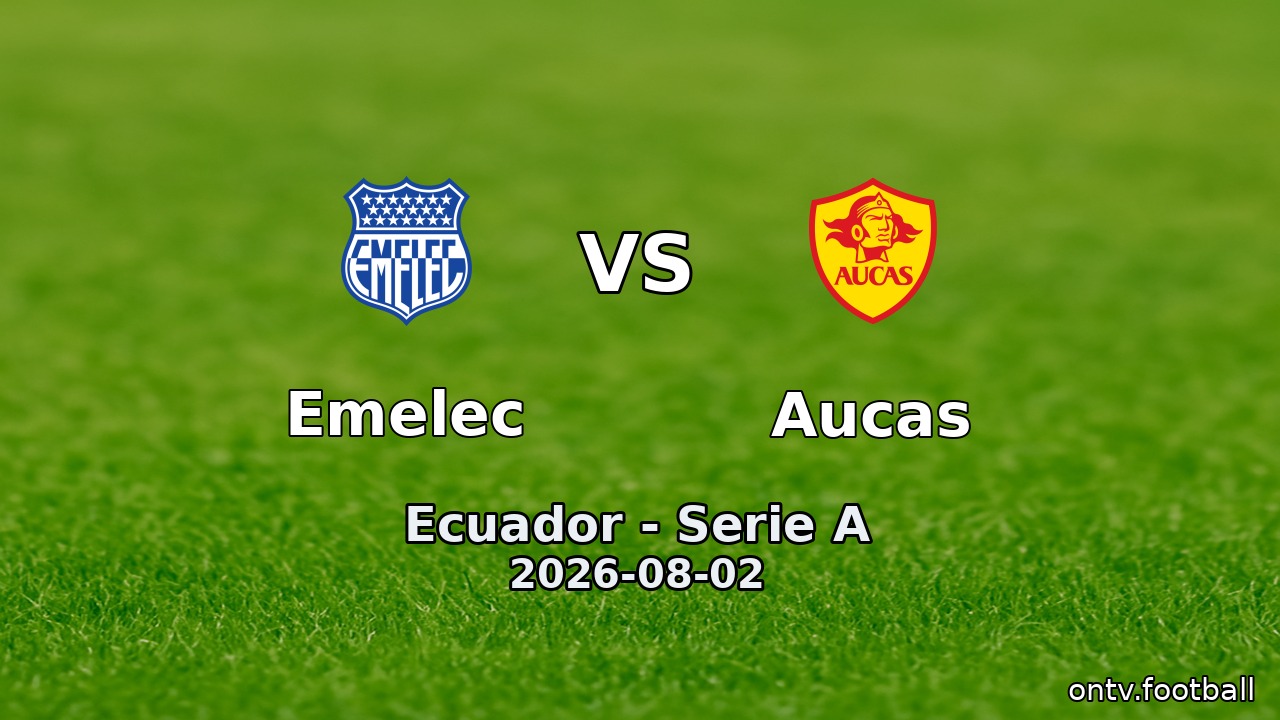 Emelec vs Aucas