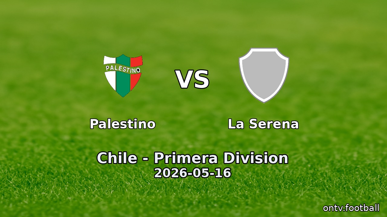 Palestino vs La Serena