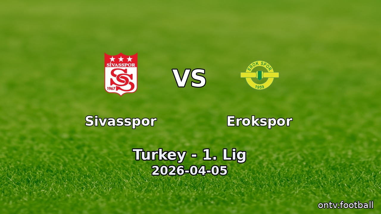 Sivasspor vs Erokspor