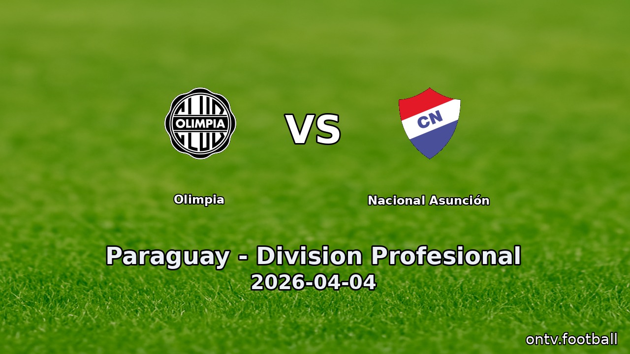 Olimpia vs Nacional Asunción