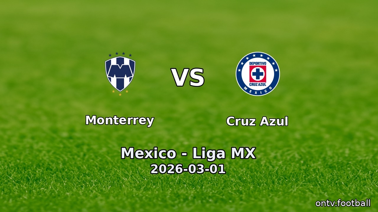 Monterrey vs Cruz Azul