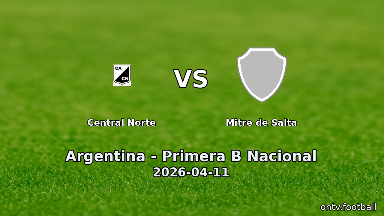 Central Norte vs Mitre de Salta