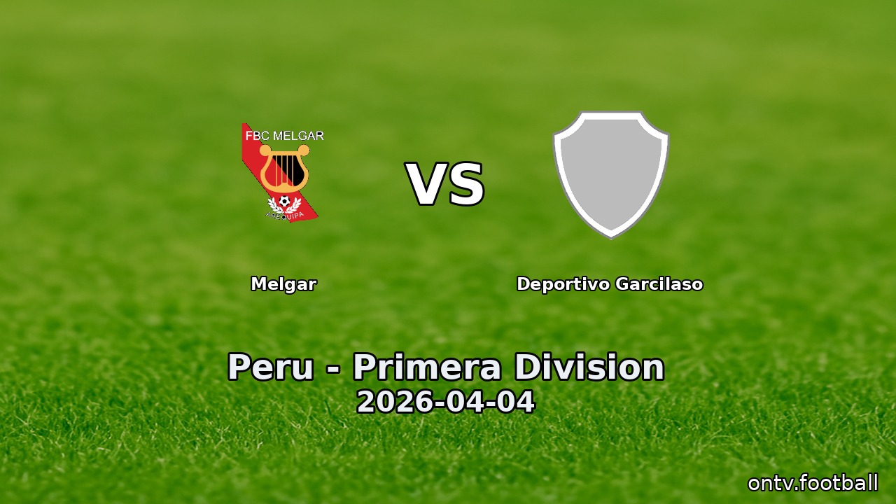 Melgar vs Deportivo Garcilaso