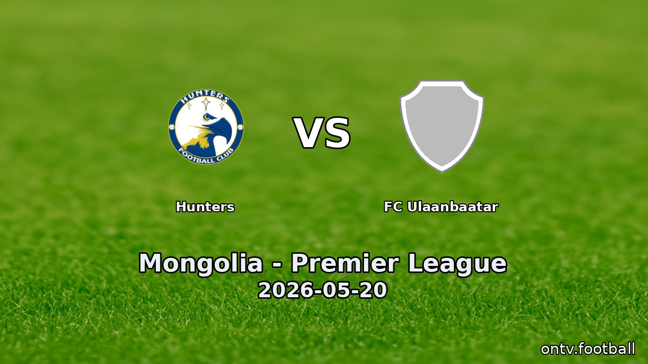 Hunters vs FC Ulaanbaatar