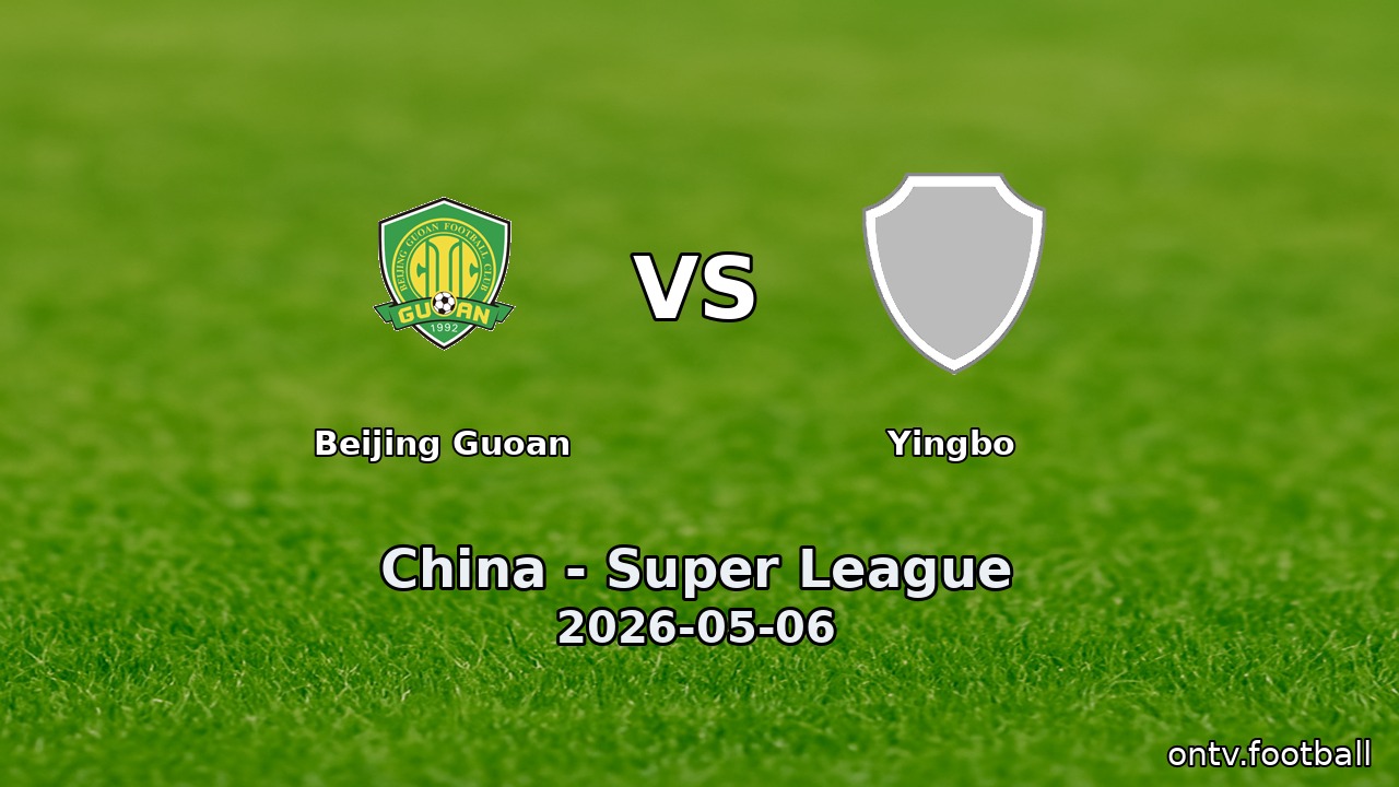 Beijing Guoan vs Yingbo