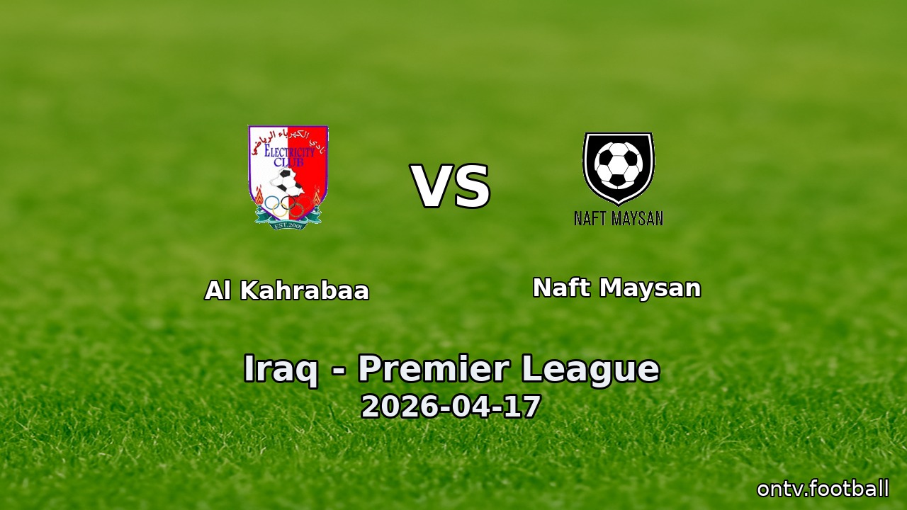 Al Kahrabaa vs Naft Maysan