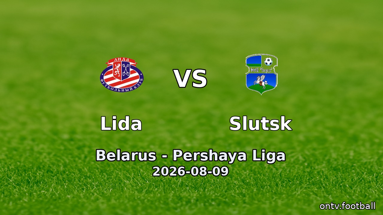 Lida vs Slutsk