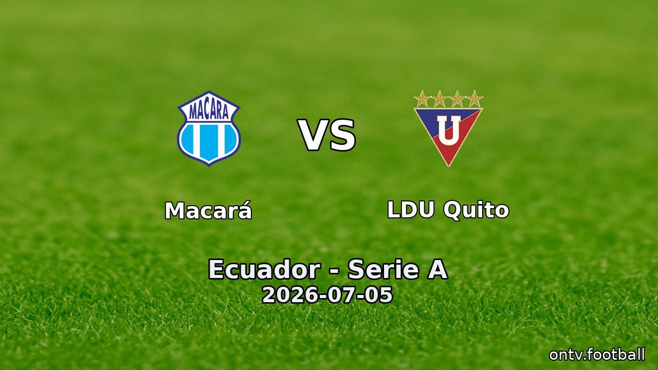 Macará vs LDU Quito