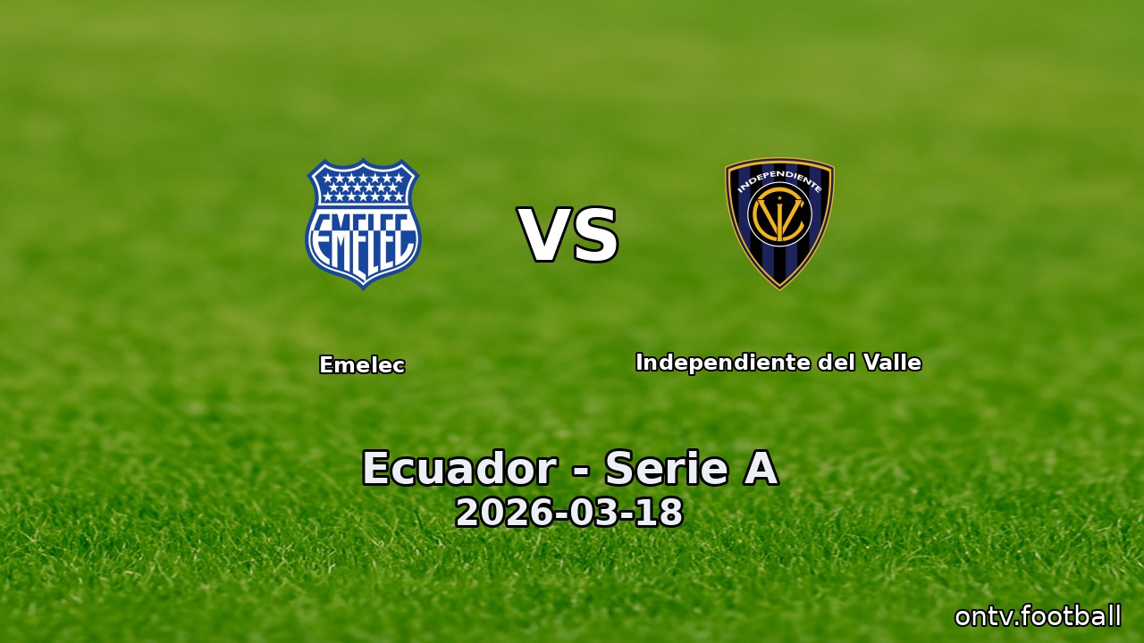 Emelec vs Independiente del Valle