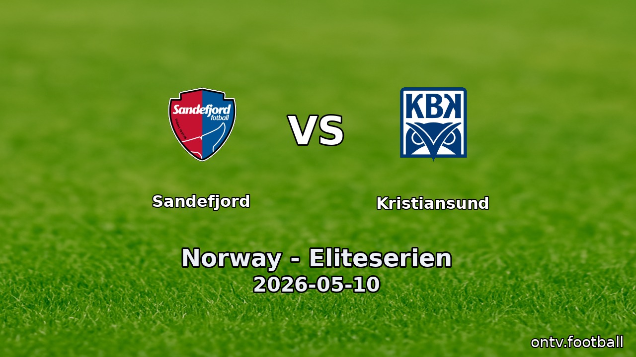 Sandefjord vs Kristiansund