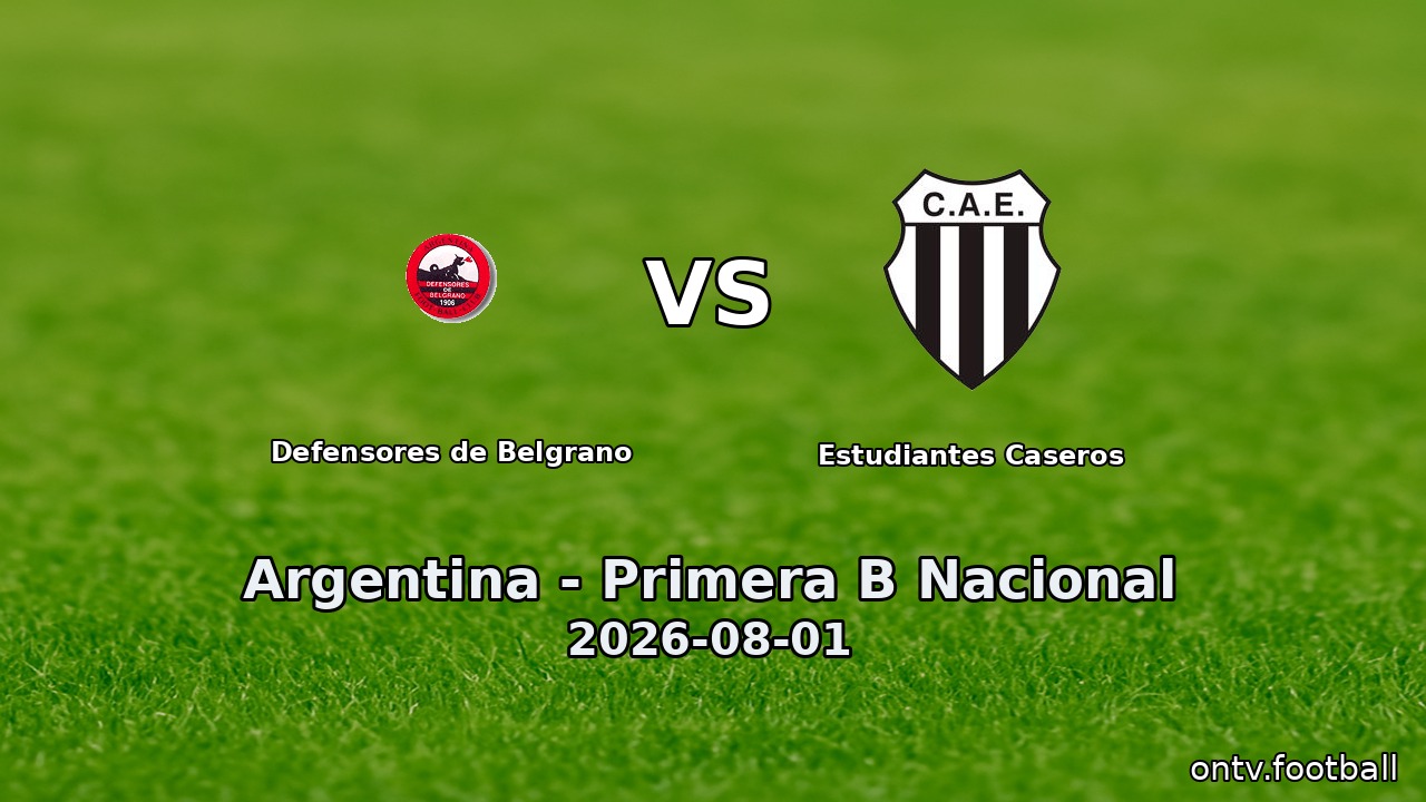 Defensores de Belgrano vs Estudiantes Caseros