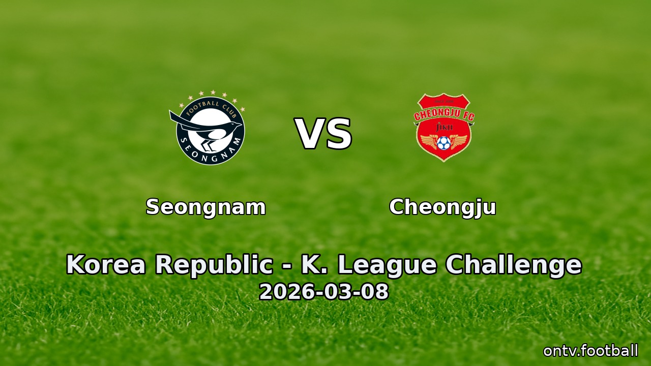 Seongnam vs Cheongju