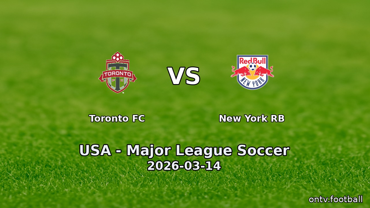 Toronto FC vs New York RB