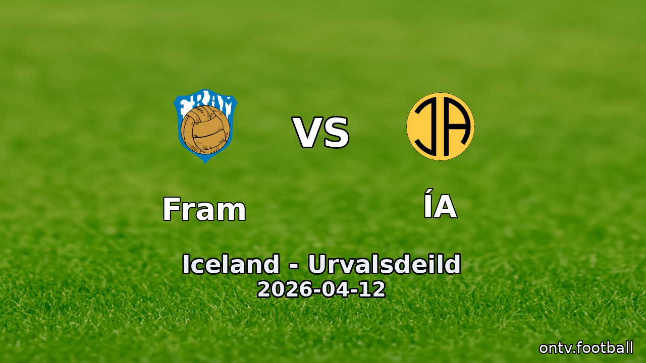 Fram vs ÍA