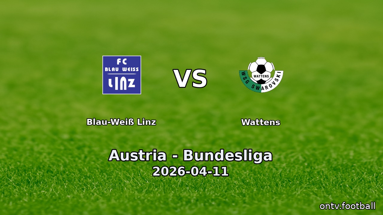Blau-Weiß Linz vs Wattens