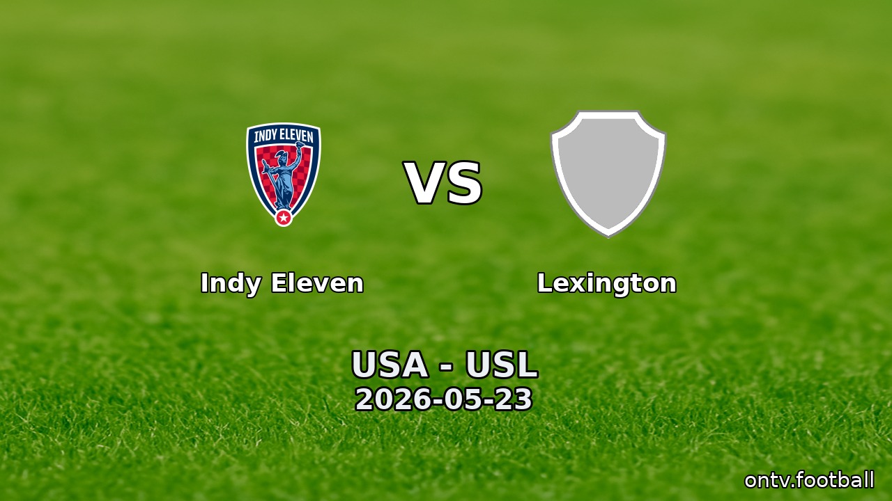 Indy Eleven vs Lexington