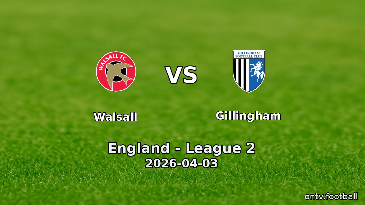 Walsall vs Gillingham