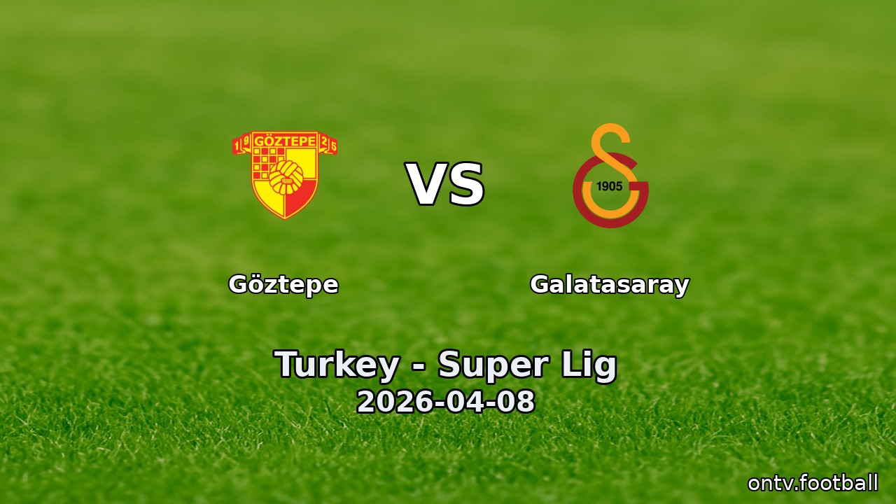 Göztepe vs Galatasaray