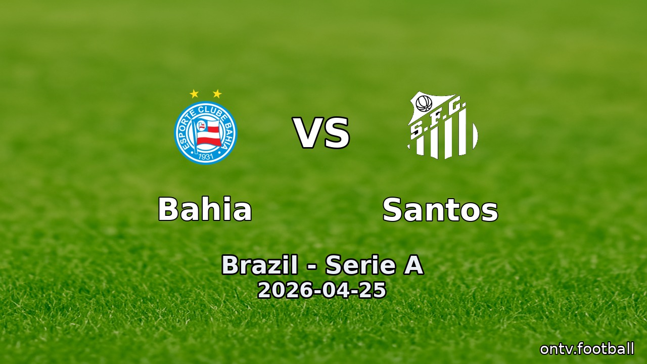 Bahia vs Santos