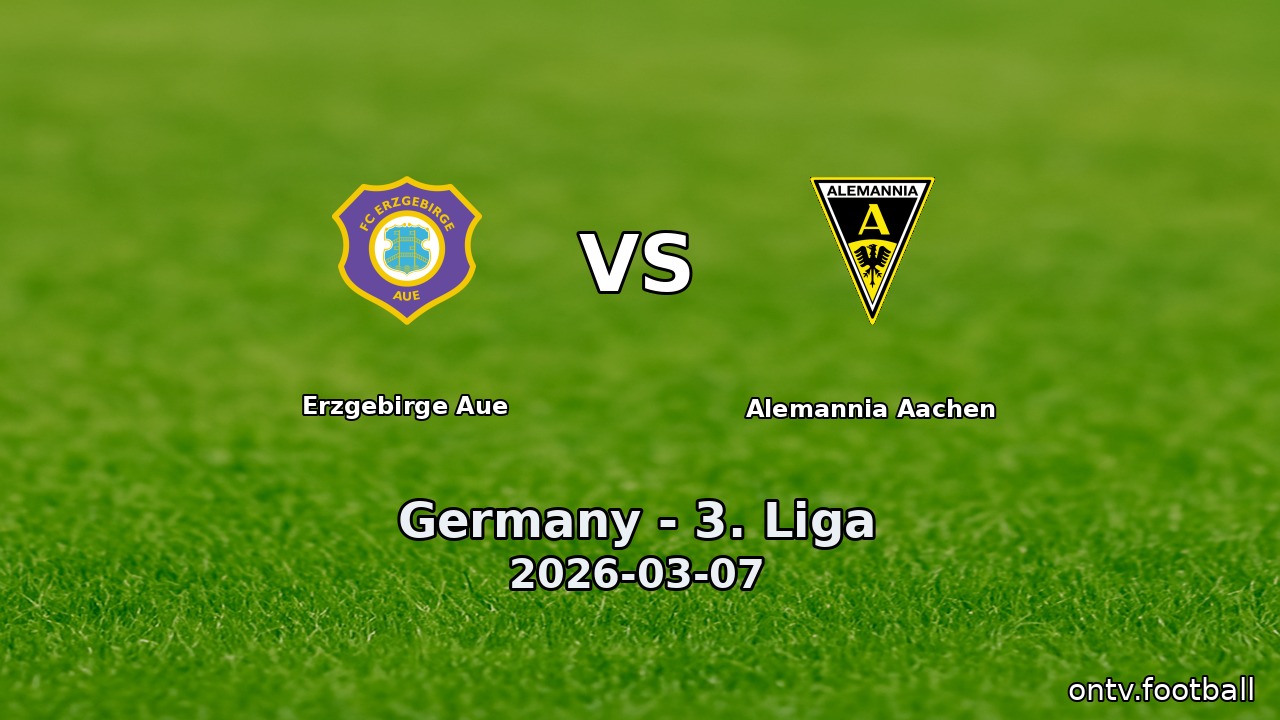 Erzgebirge Aue vs Alemannia Aachen
