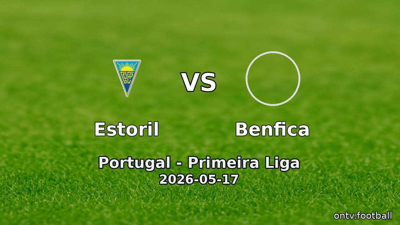 Estoril vs Benfica