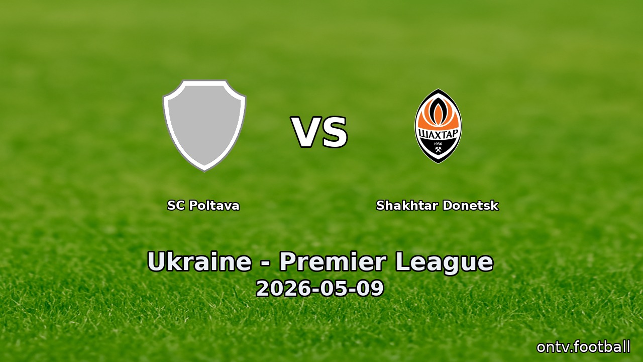SC Poltava vs Shakhtar Donetsk