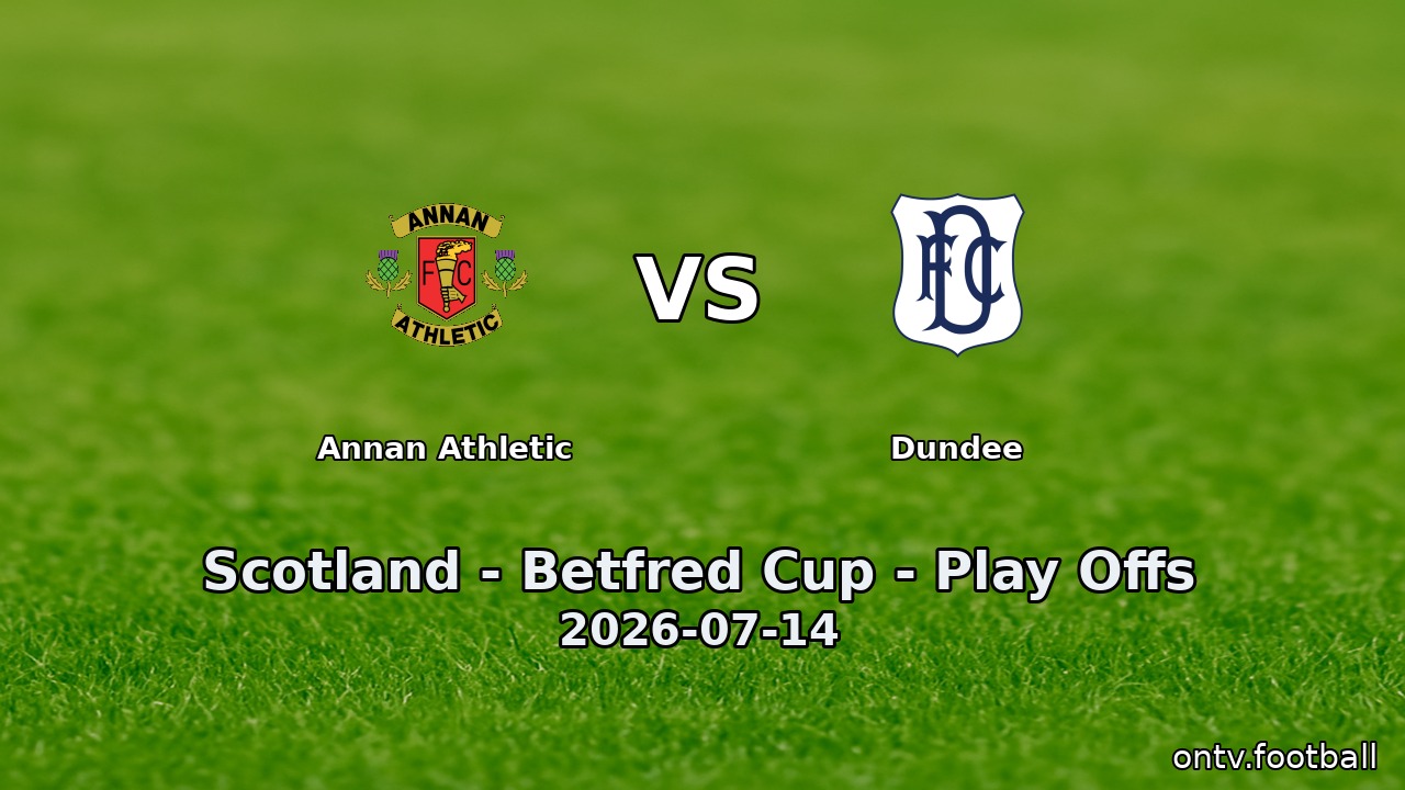 Annan Athletic vs Dundee