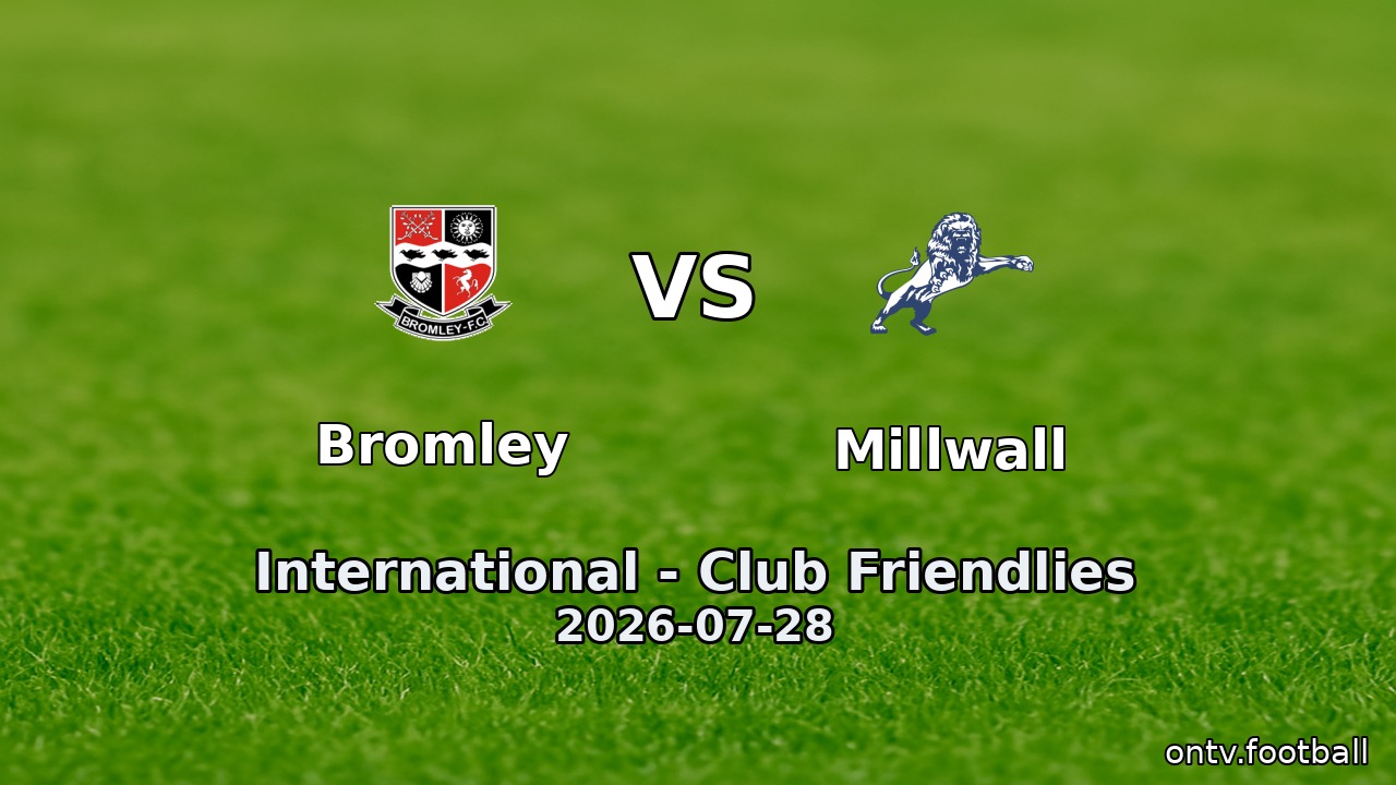 Bromley vs Millwall
