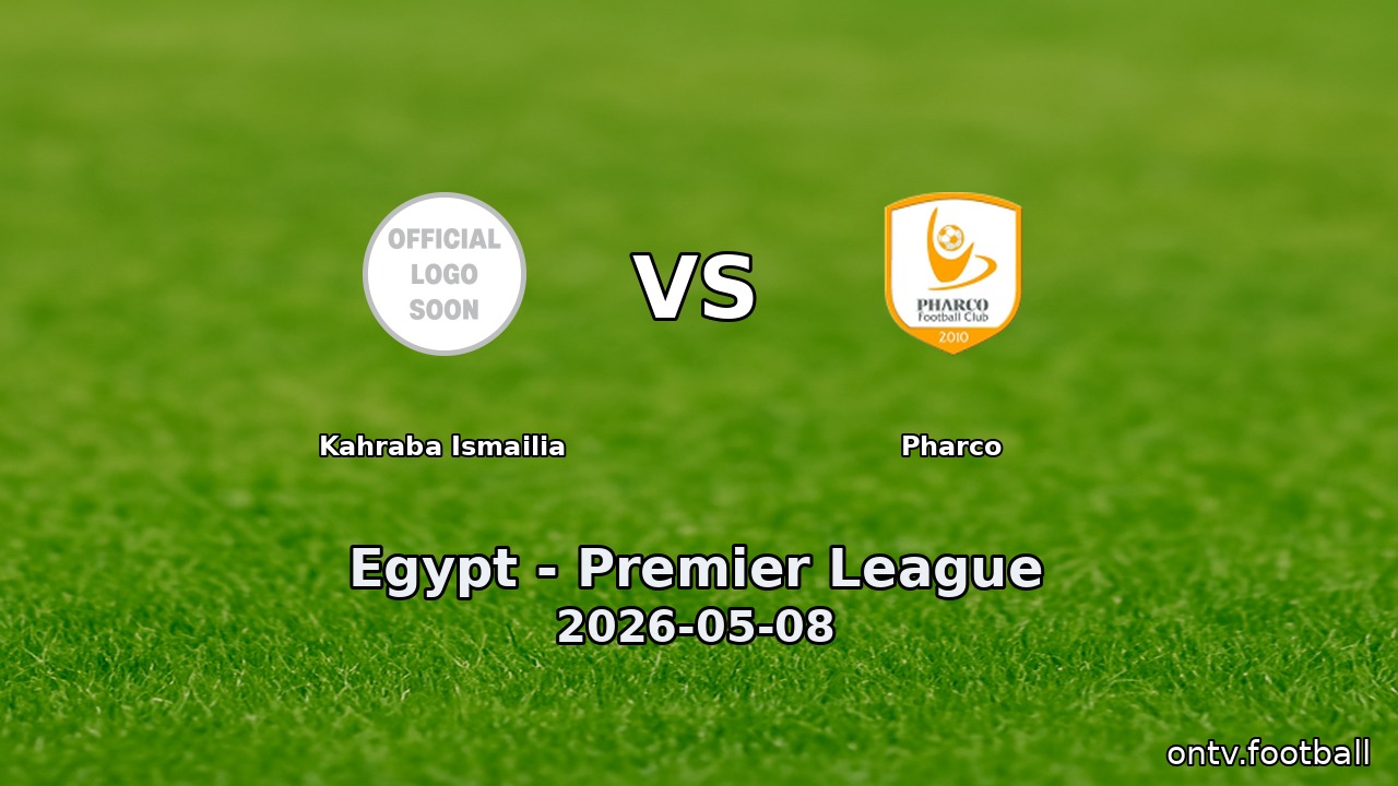 Kahraba Ismailia vs Pharco