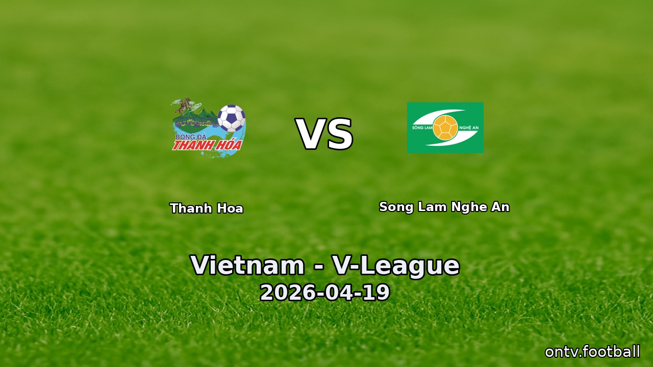 Thanh Hoa vs Song Lam Nghe An