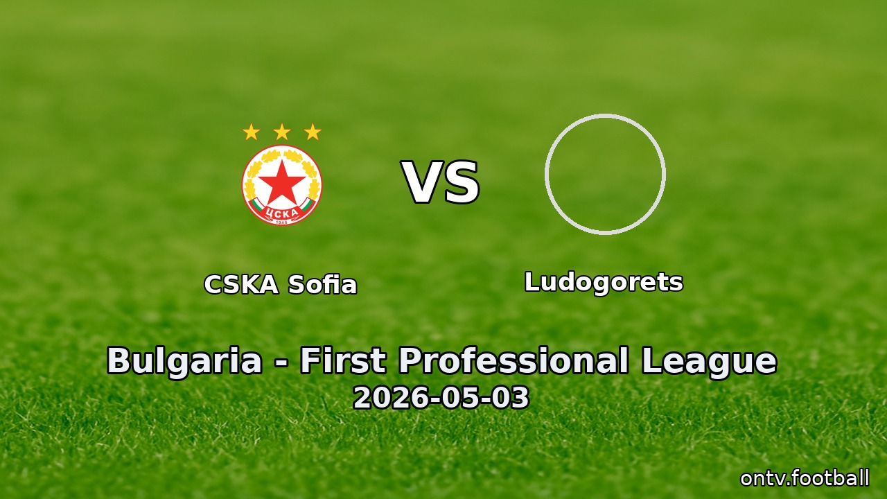 CSKA Sofia vs Ludogorets