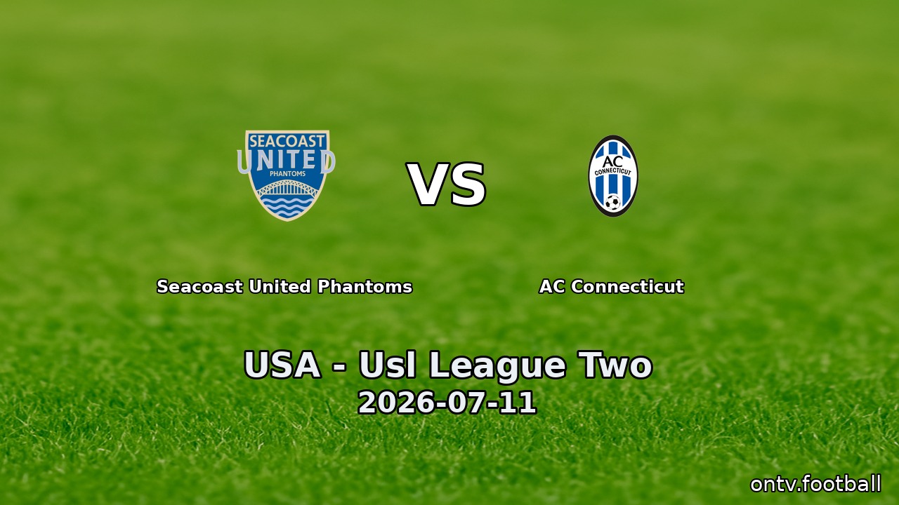 Seacoast United Phantoms vs AC Connecticut