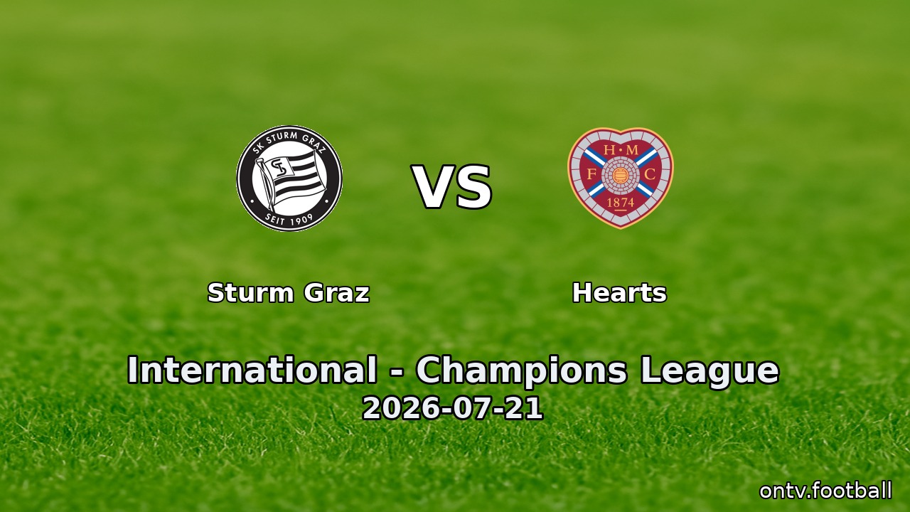 Sturm Graz vs Hearts