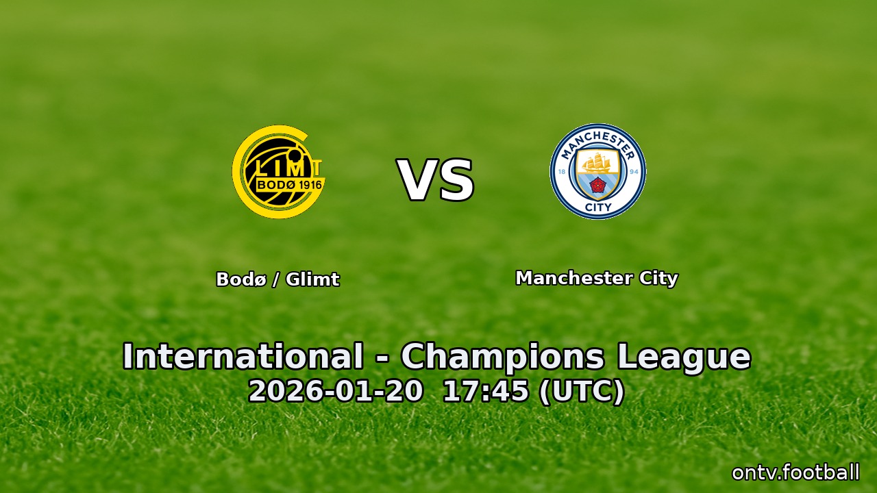 Bodø / Glimt vs Manchester City