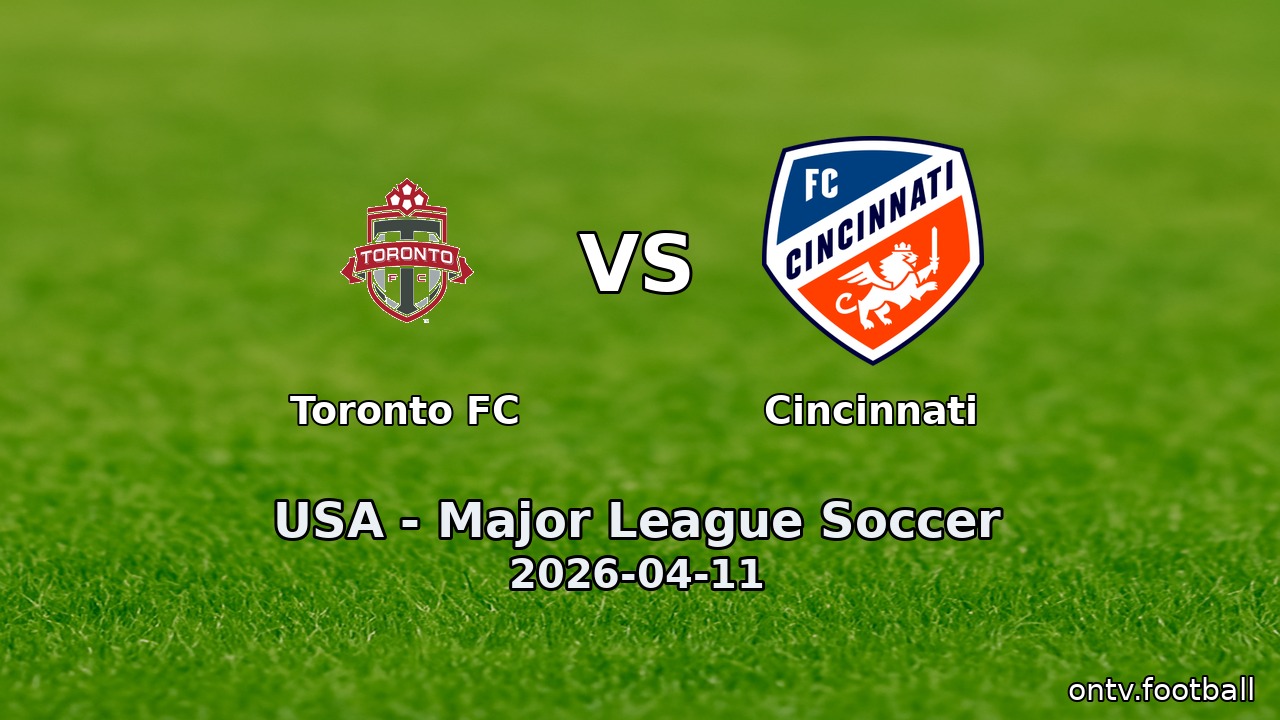 Toronto FC vs Cincinnati