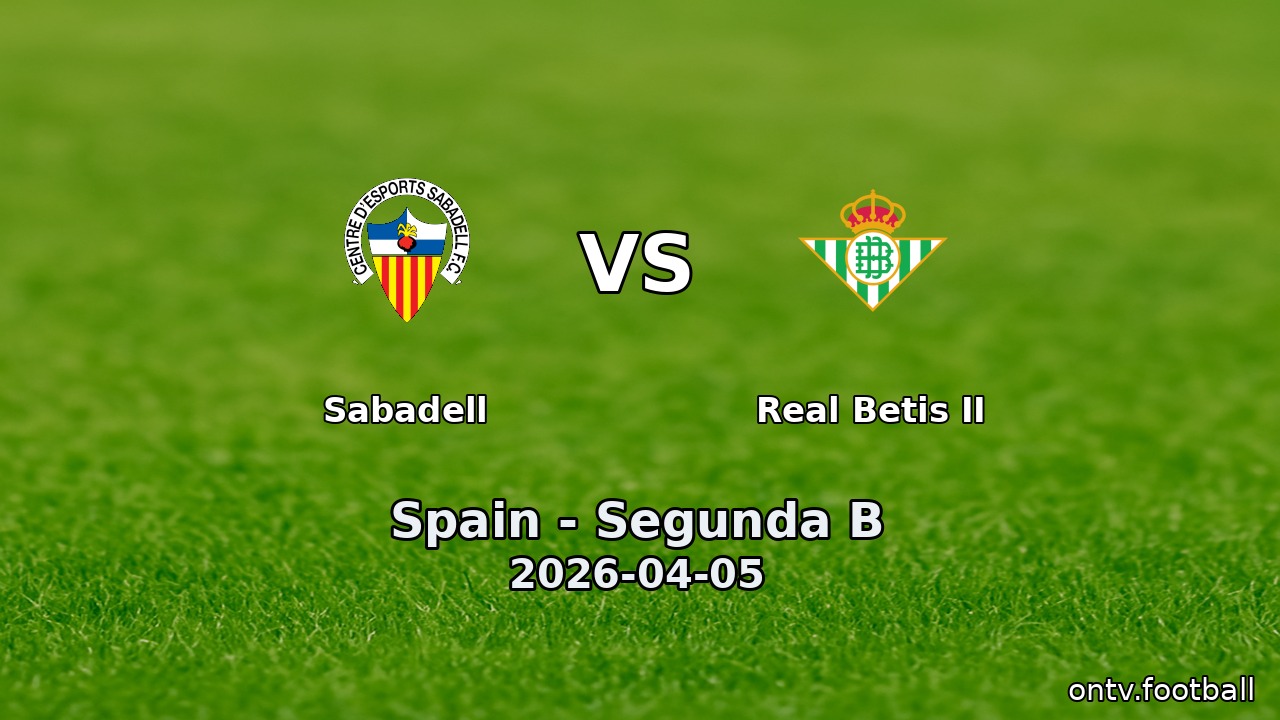 Sabadell vs Real Betis II