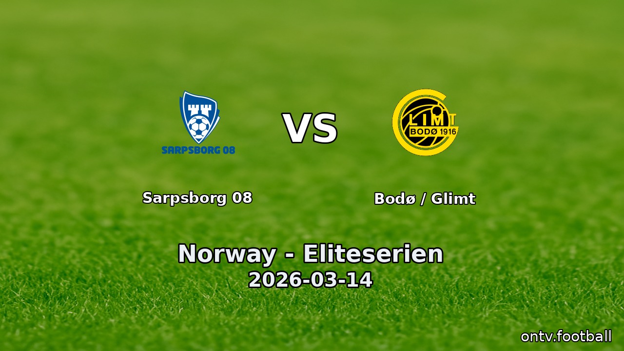 Sarpsborg 08 vs Bodø / Glimt