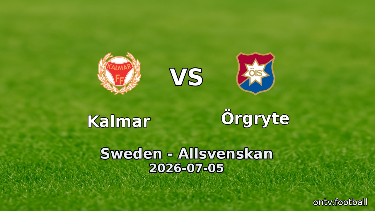 Kalmar vs Örgryte