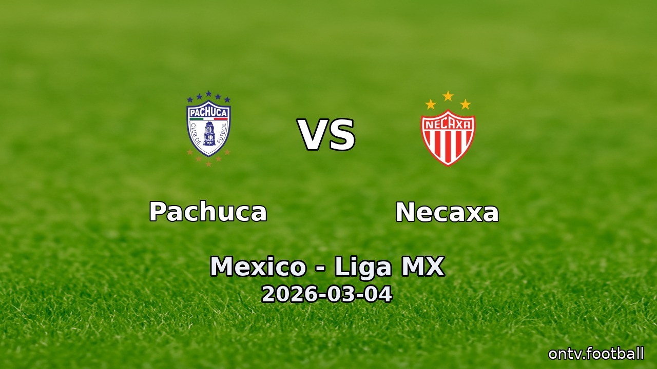 Pachuca vs Necaxa