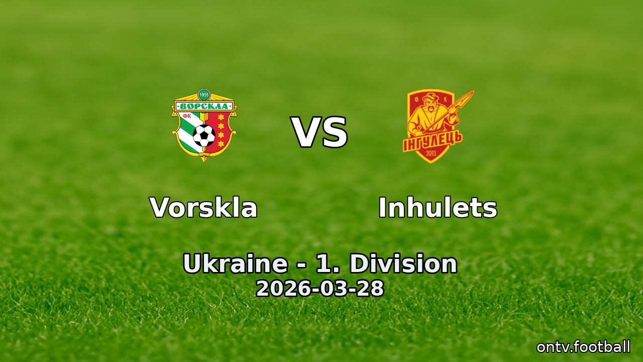 Vorskla vs Inhulets