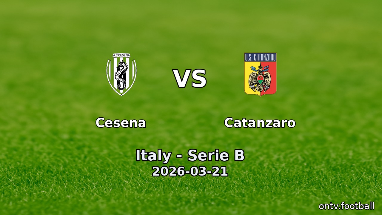 Cesena vs Catanzaro